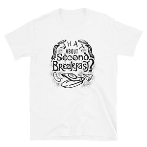 "What about Second Breakfast" T-Shirt