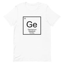 Load image into Gallery viewer, &quot;Germanium&quot; Periodic Table T-Shirt
