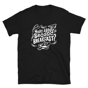 "What about Second Breakfast" T-Shirt